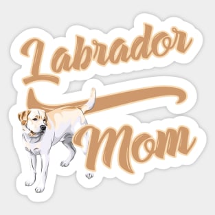 Labrador Mom! Especially for Labrador Retriever owners! Sticker